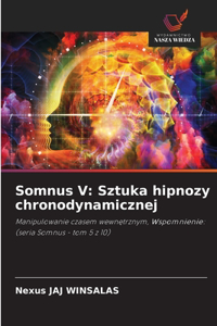 Somnus V