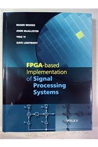 FPGA- Based Implementation of Signal Processing Systems