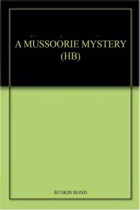 A Mussoorie Mystery (Hb)