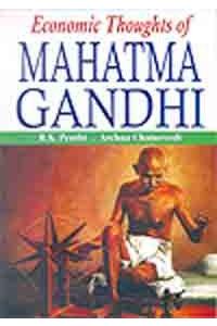 Economic Thoughts of Mahatma Gandhi