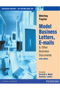 Model Business Letters, E-mails & Other Business Documents, 6/e PB