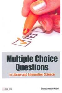 Multiple Choice Questions in Library and Information Science