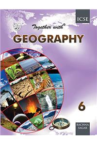 Together With Geography ICSE - 6