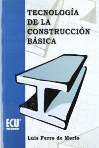 Tecnologia de la construccion basica