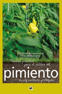 Manual practico para el cultivo del pimiento en agricultura protegida