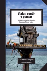 Viajar, sentir y pensar