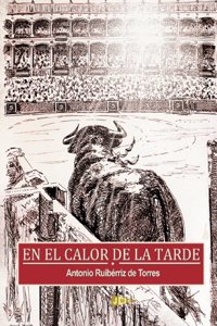 En el calor de la Tarde