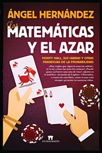 Las matematicas y el azar / Mathematics and Chance