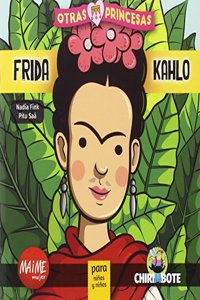 Otras Princesas 1. Frida Kahlo para chicas y chicos