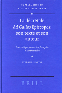 La Décrétale Ad Gallos Episcopos: Son Texte Et Son Auteur