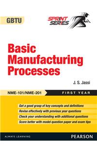 Basic Manufacturing Processes