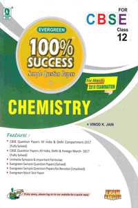 Evergreen 100% Success SQP in Chemistry for Class 12