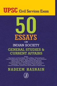 50 Essays On Indian Society General Studies & Current Affairs