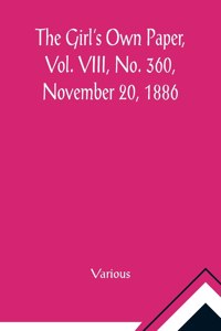 Girl's Own Paper, Vol. VIII, No. 360, November 20, 1886