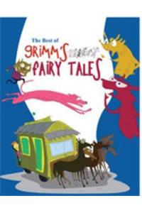 The Best of Grimm’s Fairy Tales