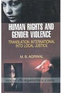 Human rights and gender violence translation international into local justice