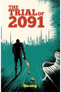 The Trial of 2091