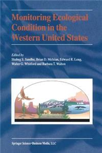 Monitoring Ecological Condition in the Western United States