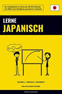Lerne Japanisch - Schnell / Einfach / Effizient: 2000 Schlusselvokabel