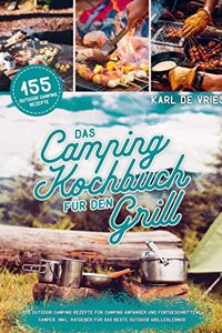 Das Camping Kochbuch fur den Grill