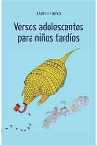 Versos adolescentes para niños tardíos