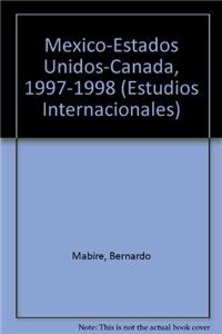 Mexico-Estados Unidos-Canada, 1997-1998