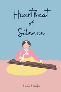 Heartbeat of Silence
