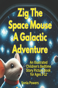 Zig the Space Mouse