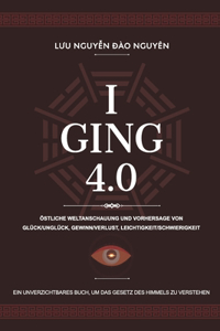 I Ging 4.0