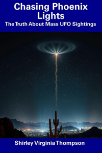 Chasing Phoenix Lights