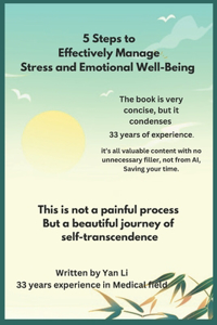 5 Steps to Effectively Manage Stress and Emotional Well-Being