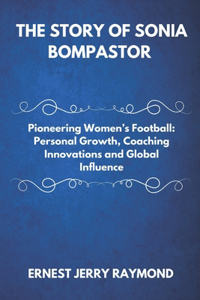 The Story of Sonia Bompastor