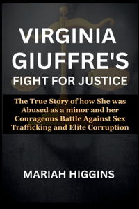 Virginia Giuffre's Fight for Justice