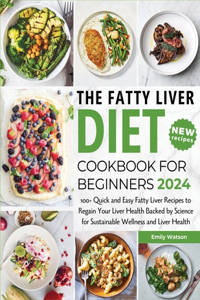 Fatty Liver Diet Cookbook for Beginners 2024