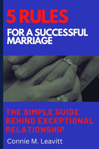 5 Rules for a Successful Marriage