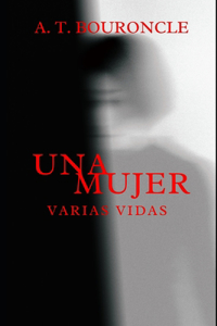 mujer, varias vidas