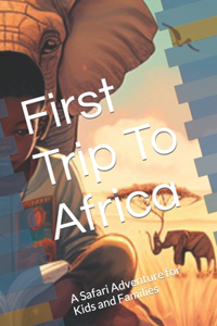 First Trip To Africa