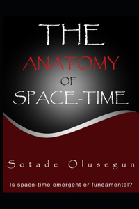 Anatomy of Space-time