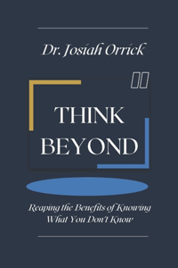 Think Beyond