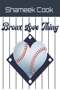 Bronx Love Thing