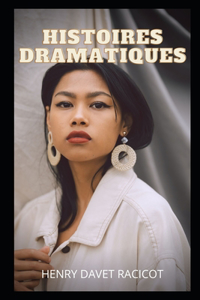 HISTOIRES DRAMATIQUES