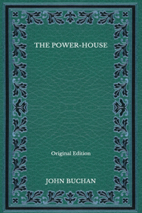 The Power-House - Original Edition