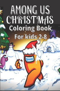Among US Christmas Coloring Book For kids 2-8