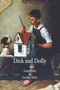 Dick and Dolly