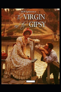 The Virgin and the Gipsy Annotated