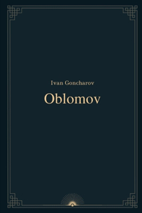 Oblomov by Ivan Goncharov