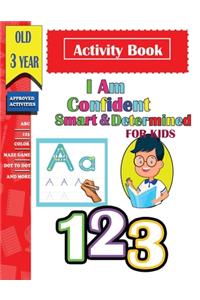 I am confident, Smart & Determined Activity Book For Kids