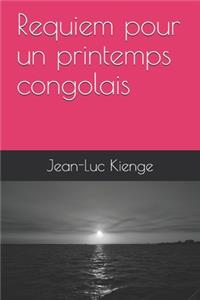 Requiem pour un printemps congolais
