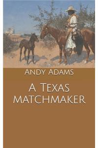 A Texas matchmaker