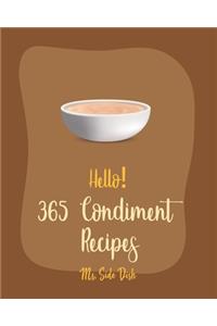 Hello! 365 Condiment Recipes